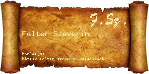 Felter Szeverin névjegykártya